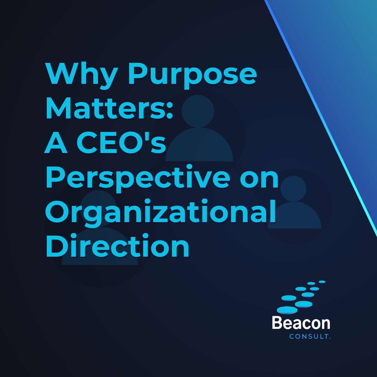 Why-Purpose-Matters-A-CEOs-Perspective-on-Organizational-Direction